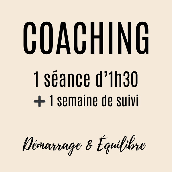 Coaching : 1 séance d'1 h30